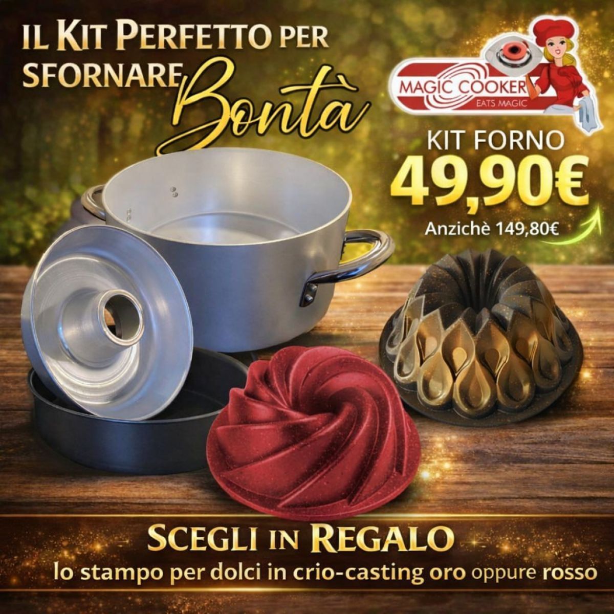 KIT FORNO  Magic Cooker + GRATIS CIAMBELLIERA