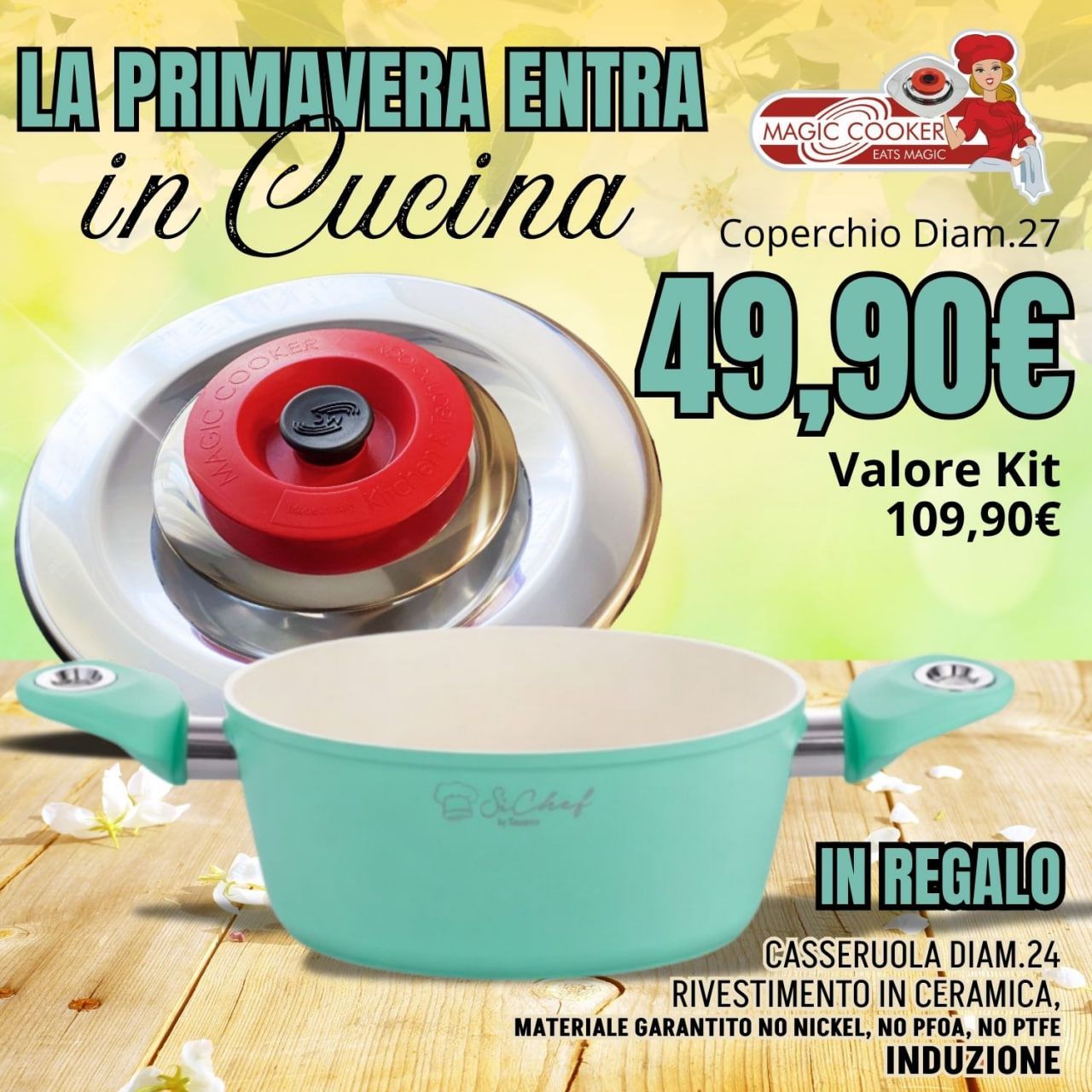 Set Primavera Magic Cooker - Coperchio Diam.27 + IN REGALO Casseruola Ø24 in Ceramica
