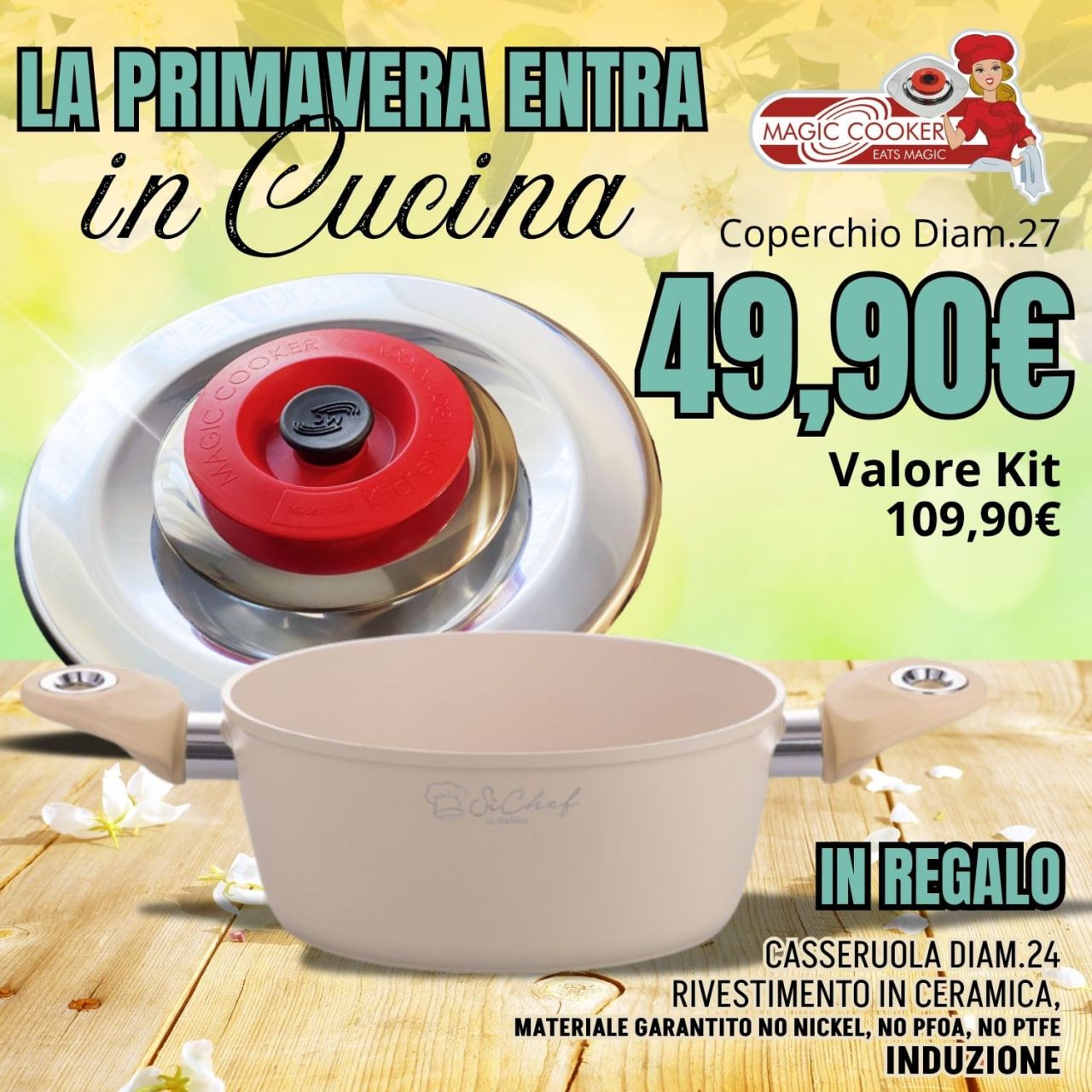 Set Primavera Magic Cooker - Coperchio Diam.27 + IN REGALO Casseruola Ø24 in Ceramica