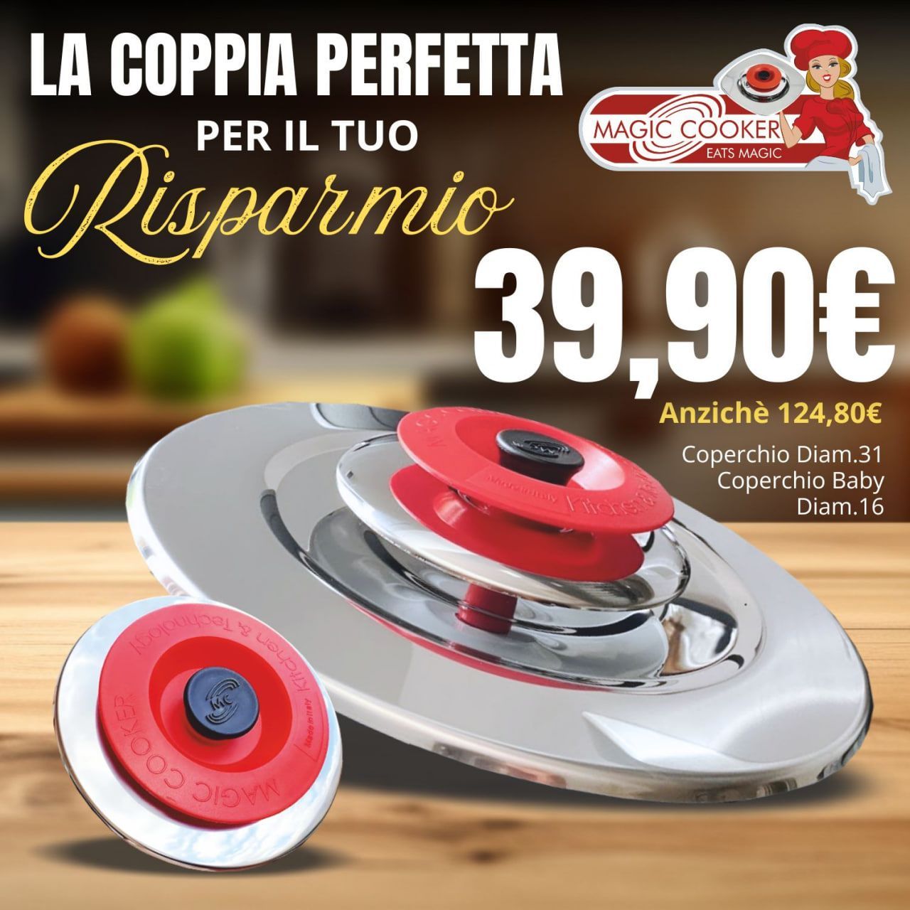 Coperchio Diam.31 + Coperchio Baby Diam.16