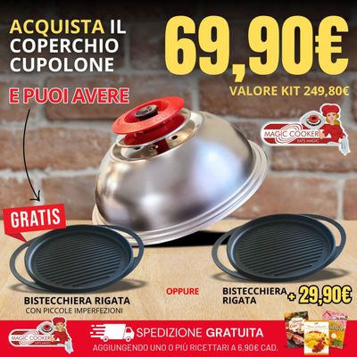 Coperchio CUPOLA in Acciaio 18/10 + Bistecchiera Rigata