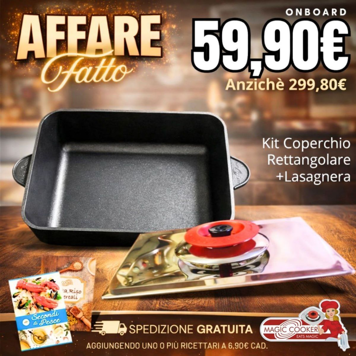 Kit COPERCHIO + LASAGNERA RETTANGOLARE