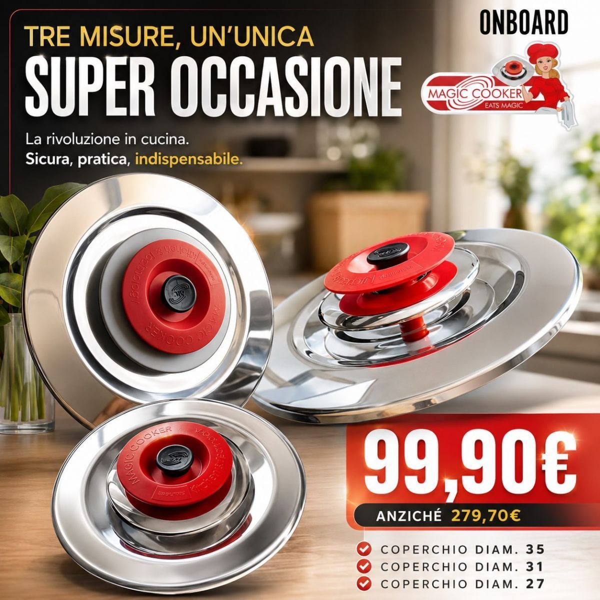 3 COPERCHI MAGIC COOKER  Ø 27 + Ø 31 + Ø 35