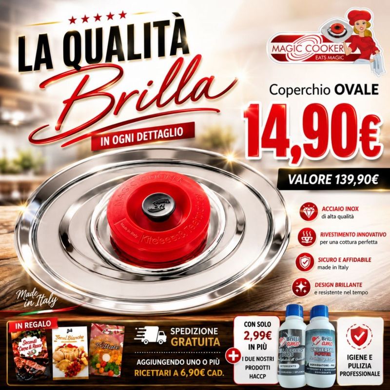 COPERCHIO OVALE MAGIC COOKER COPERCHIO OVALE MAGIC COOKER