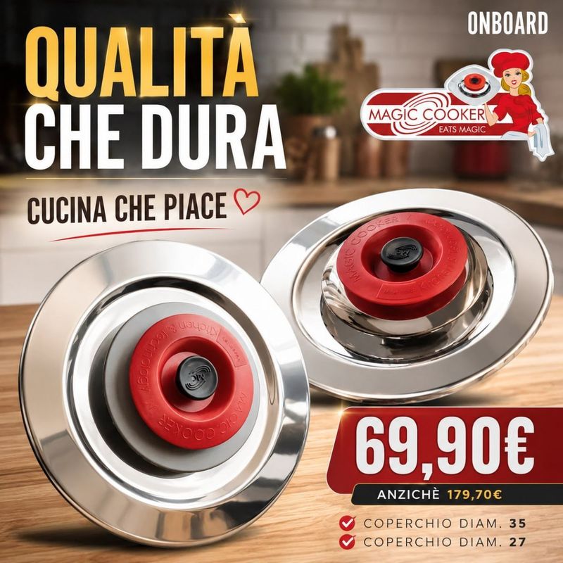 KIT MAGIC COOKER – DUE COPERCHI, UNA GRANDE OCCASIONE KIT MAGIC COOKER – DUE COPERCHI, UNA GRANDE OCCASIONE