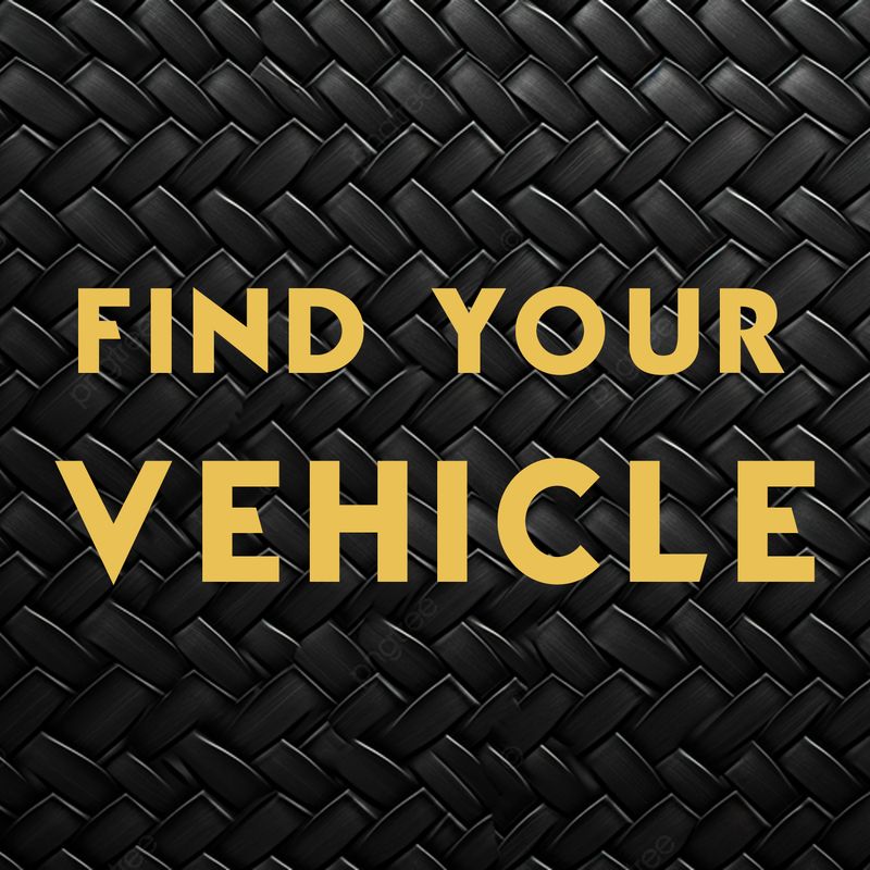 FIND YOUR VEHICLE