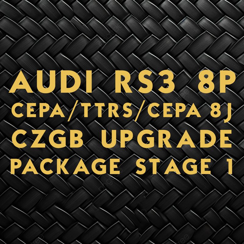 Audi RS3 8P CEPA / TTRS 8J CEPA / CZGB Upgrade Package Stage 1