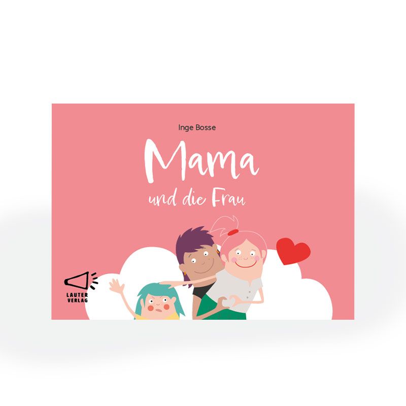 Mama und die Frau