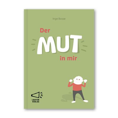 Der MUT in mir