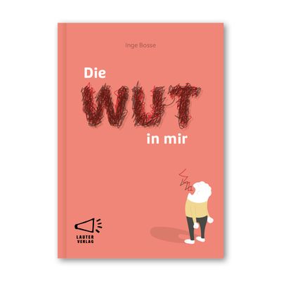 Die WUT in mir
