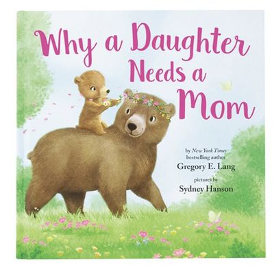 WHY A DAUGHTER NEEDS A MOM