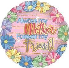 18” ALWAYS MY MOTHER