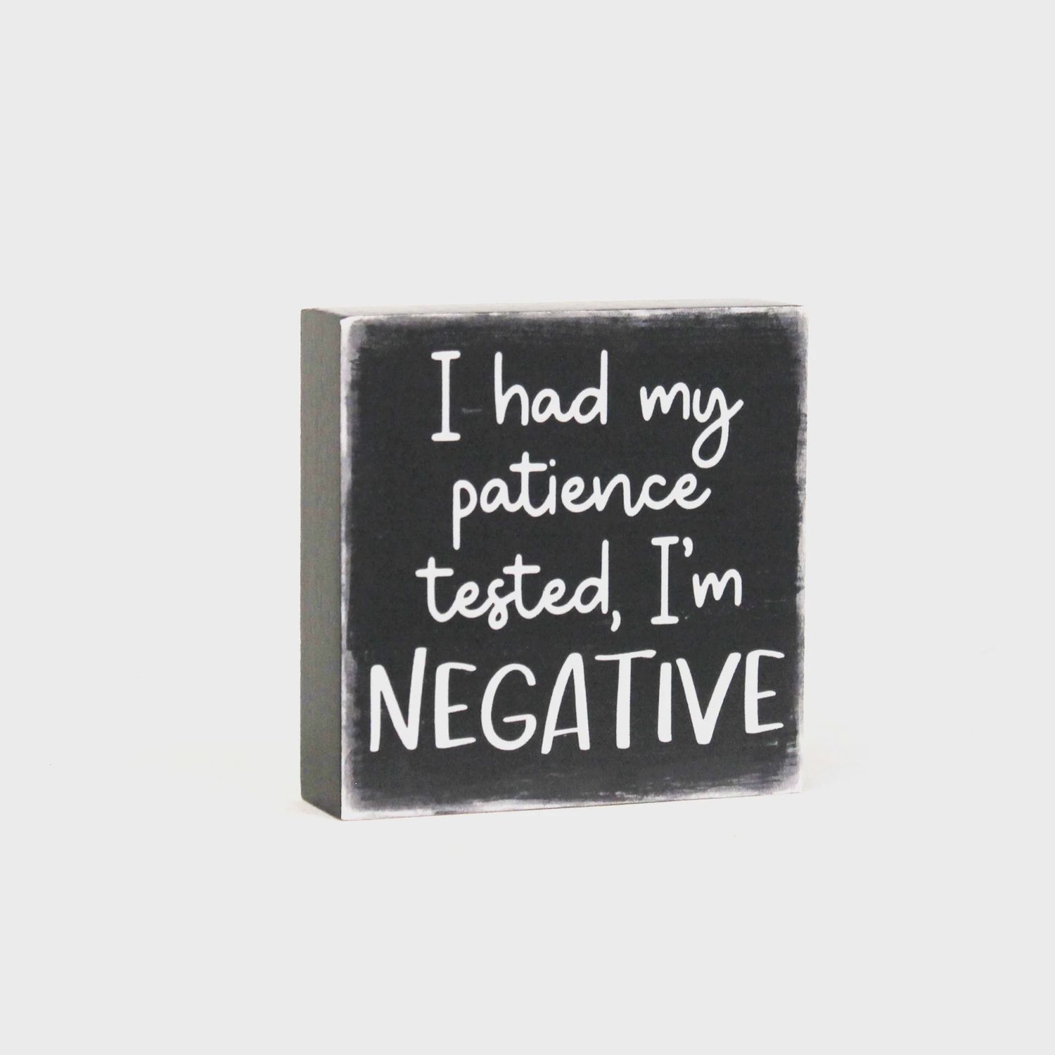 PATIENCE NEGATIVE