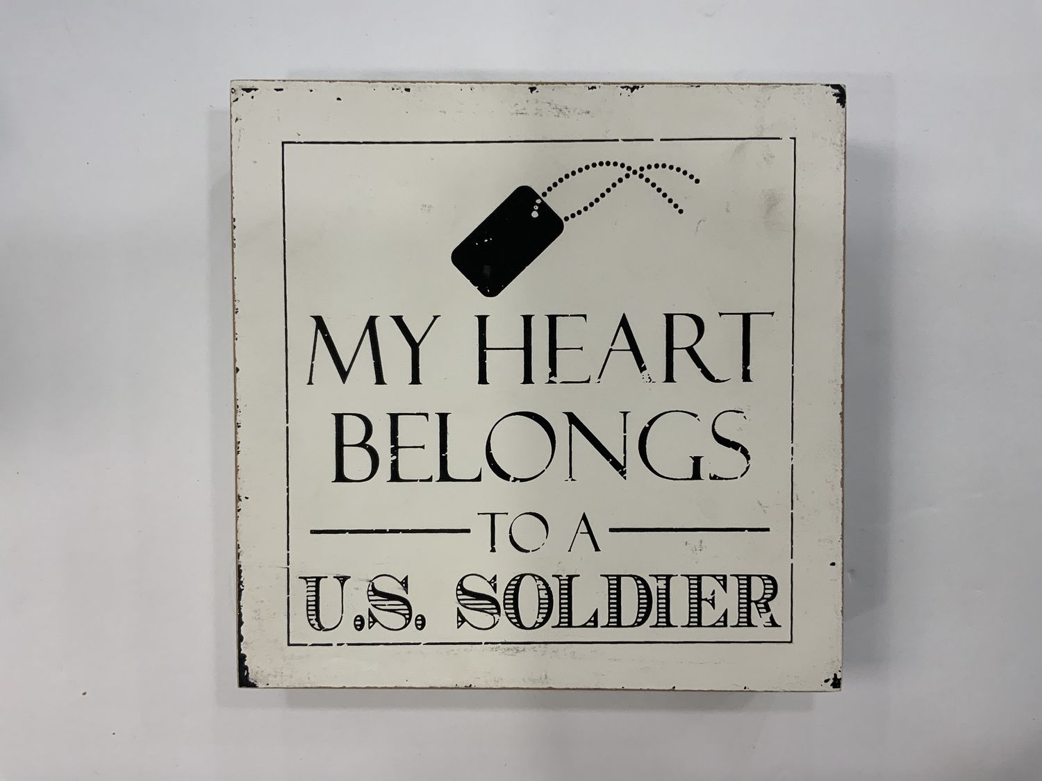 HEART BELONGS TO.. SIGN, DESIGN: US SOLDIER