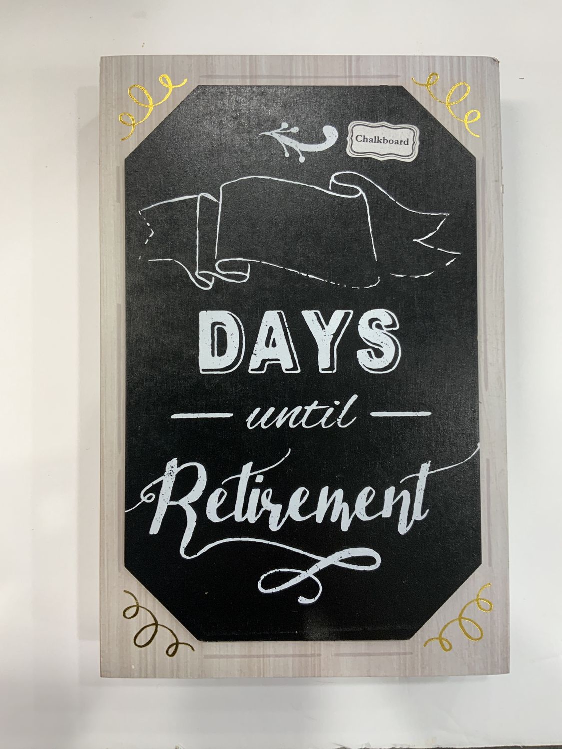 DAYS UNTIL RETIREMENT