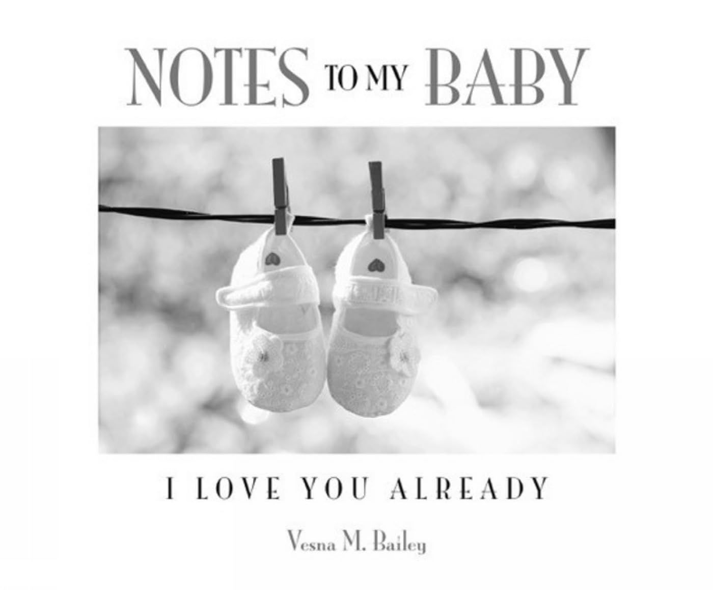 NOTES TO MY BABY