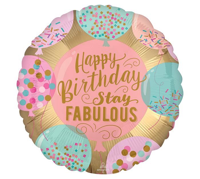 9” MINI HBD STAY FABULOUS MYLAR