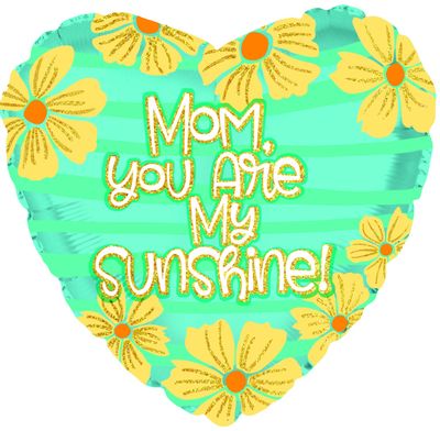 17” MOM YOU ARE SUNSHINE HEART