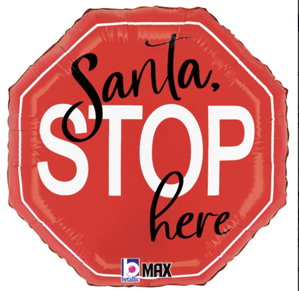 18&quot; SANTA STOPS HERE-MYLAR
