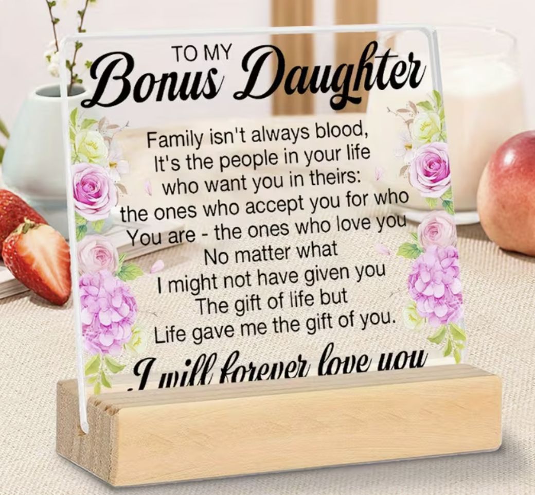 TO MY BONUS DAUGHTER-PLAQUE W/ STAND