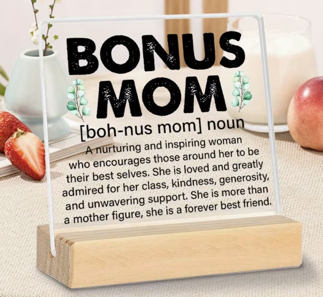BONUS MOM-ACRYLIC SIGN W/ STAND