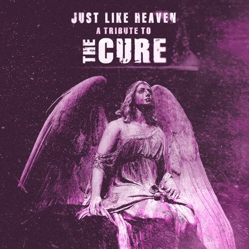 Various / JUST LIKE HEAVEN /CURE tribute - Rock