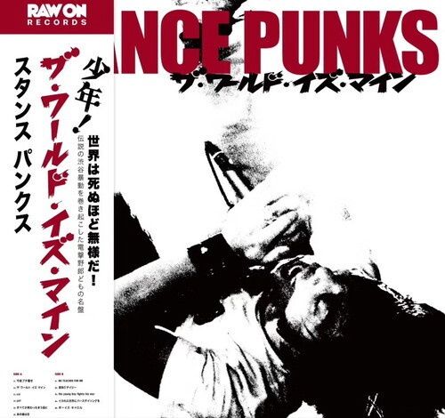 Stance Punks  - The World Is Mine (Limited Edition) - Punk