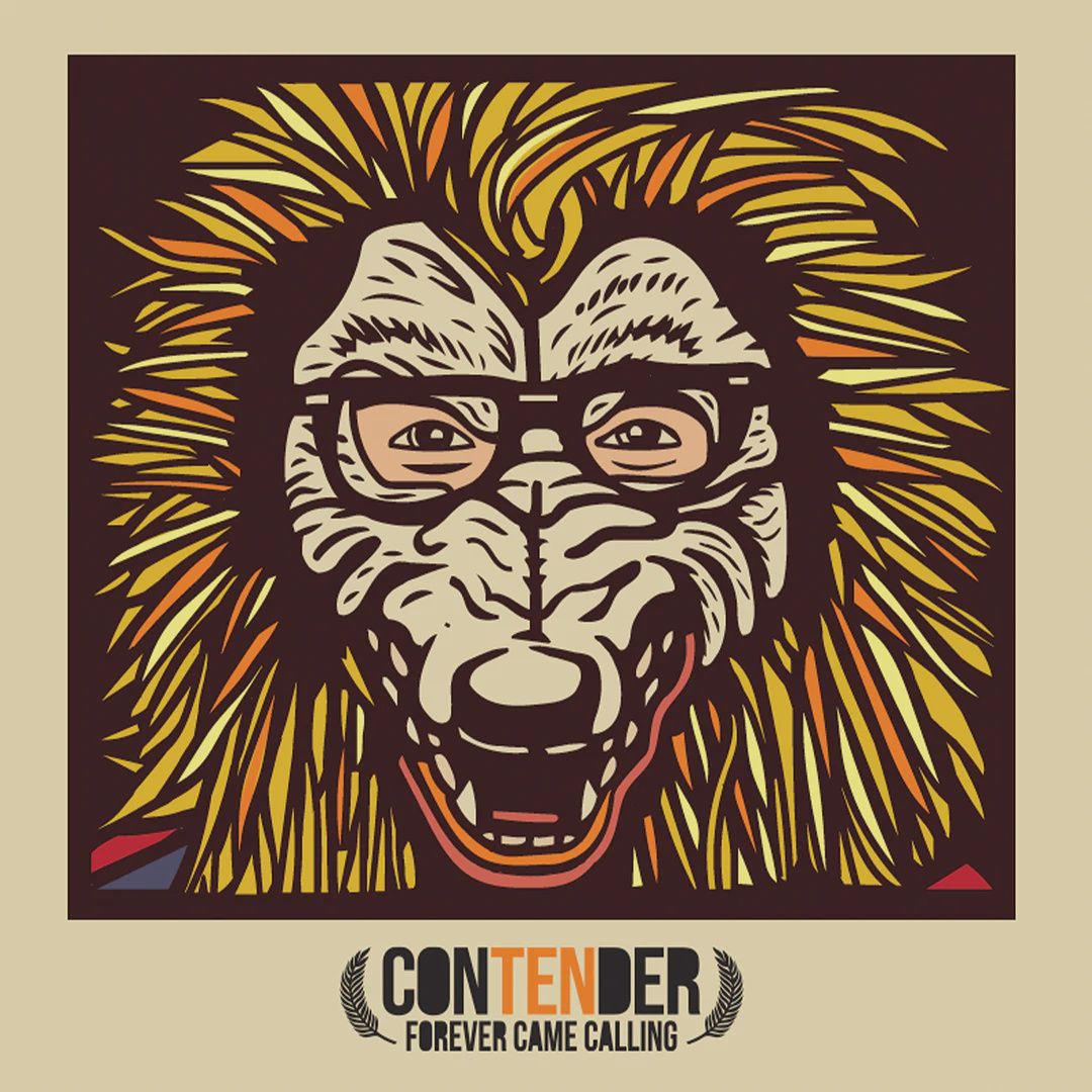 Contender / Forever Came Calling