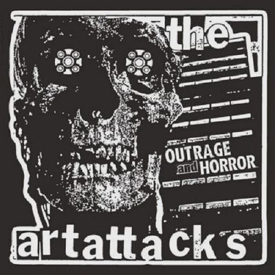 The Art Attacks - Outrage and Horror (Special Edition) - Punk