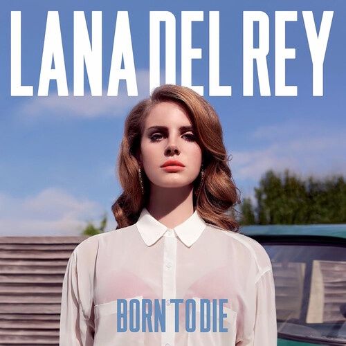 Lana Del Ray - Born To Die - Pop