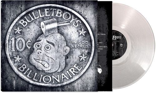 Bullet Boys - 10 Cent Billionaire - Silver Vinyl - Limited Edition - Rock