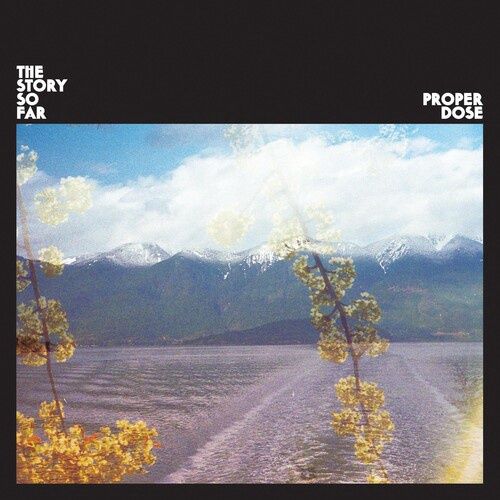 STORY SO FAR - PROPER DOSE - Punk