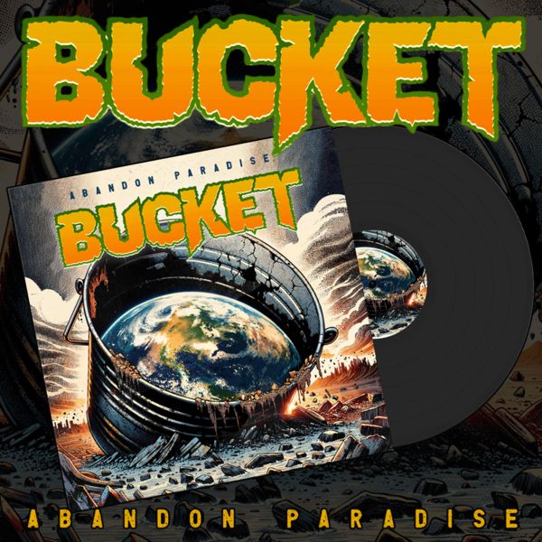 Bucket - Abandon Paradise - Punk