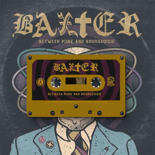 Baxter - Between Punk and Bourgeoisie - Cassette - Punk