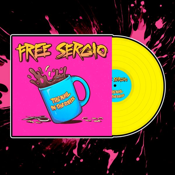 Free Sergio - The Nail in the Coffee - Punk - Yellow Vinyl