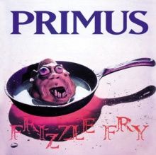 PRIMUS - FRIZZLE FRY - Rock