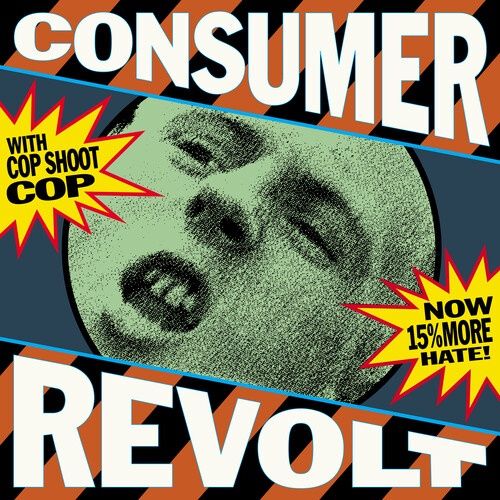 COP SHOOT COP - CONSUMER REVOLT - RSD - Rock