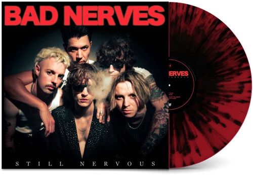 BAD NERVES - STILL NERVOUS - Rock