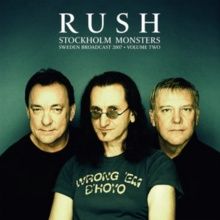 RUSH - STOCKHOLM MONSTERS VOL.2 (2LP)  - Rock