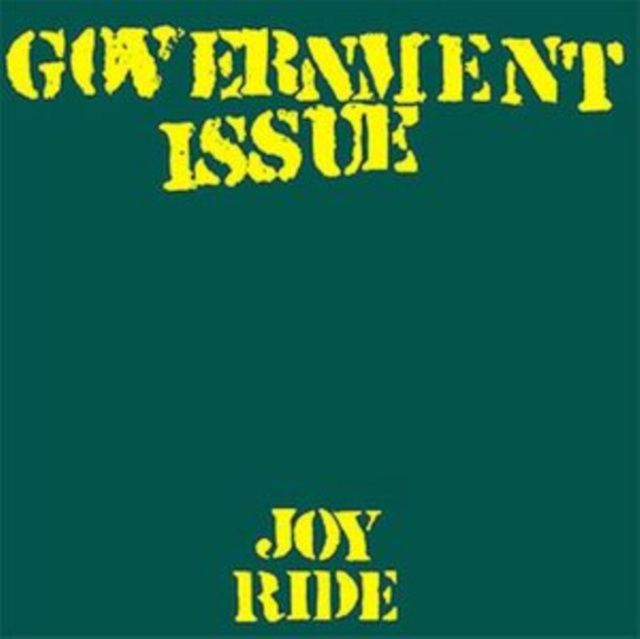 GOVERNMENT ISSUE - JOYRIDE - Punk