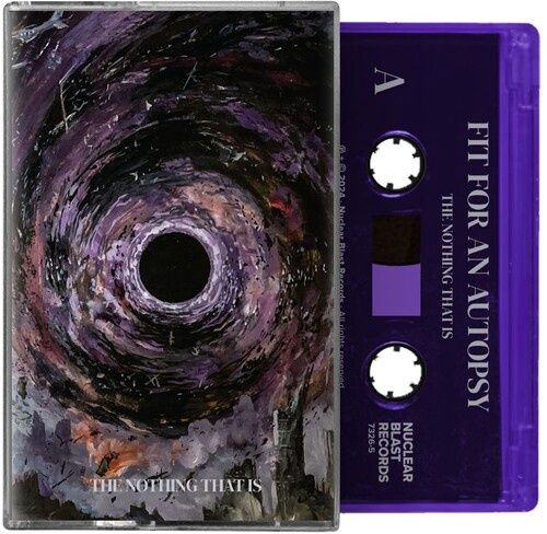 Fit for an Autopsy - The Nothing That Is [Purple Cassette] - Metal