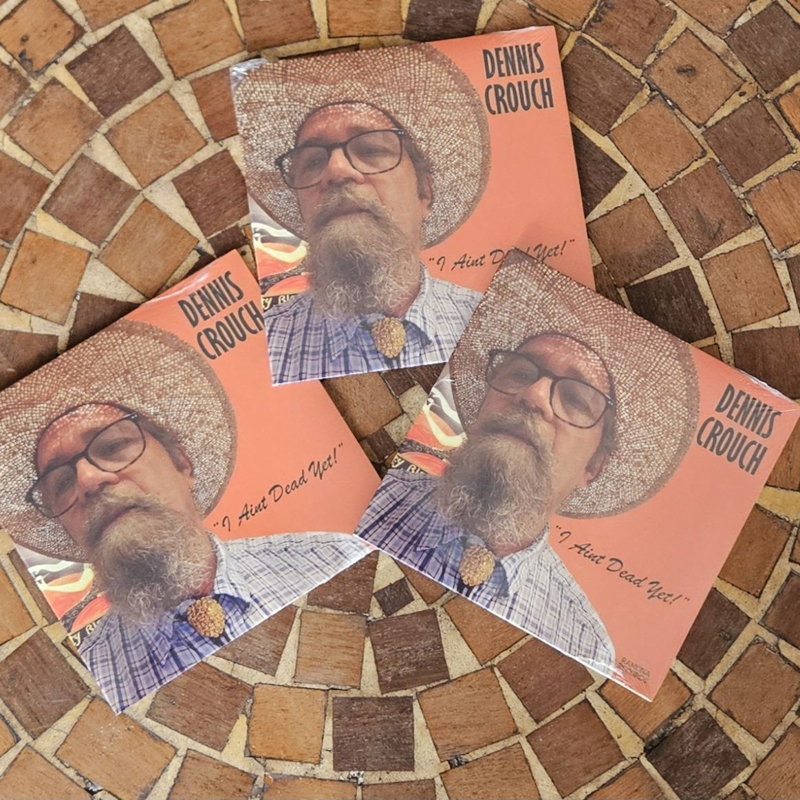 Dennis Crouch - I Ain&#39;t Dead Yet - Americana - Compact Disc