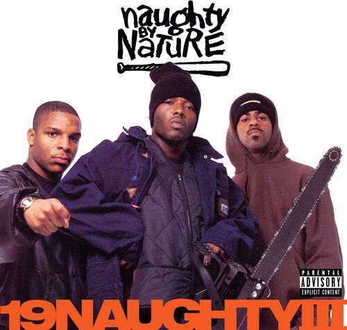 Naughty By Nature - 19 Naughty III - 30th Anniversary - Rap/Hip-hop - Cassette
