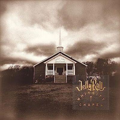 Jelly Roll - Whitsitt Chapel - Country