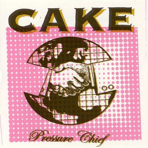 CAKE - PRESSURE CHIEF [CD] - Rock