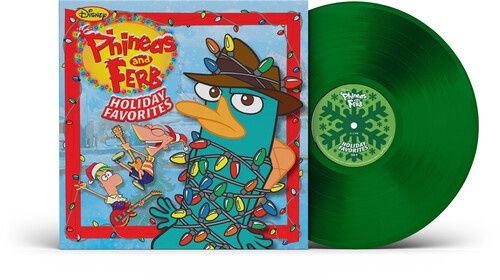 PHINEAS AND FERB : Holiday Favorites - VARIOUS [Green] - Soundtrack