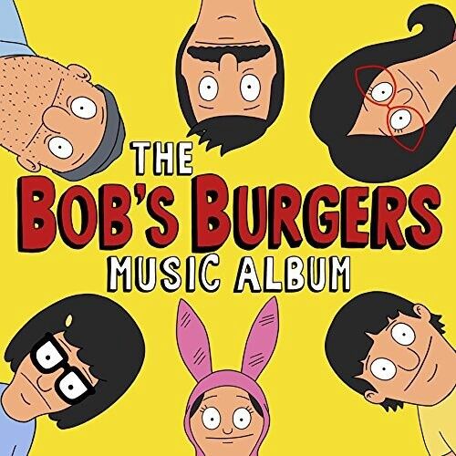 The Bob&#39;s Burgers Music Album (Original Soundtrack) - Soundtrack - Cassette