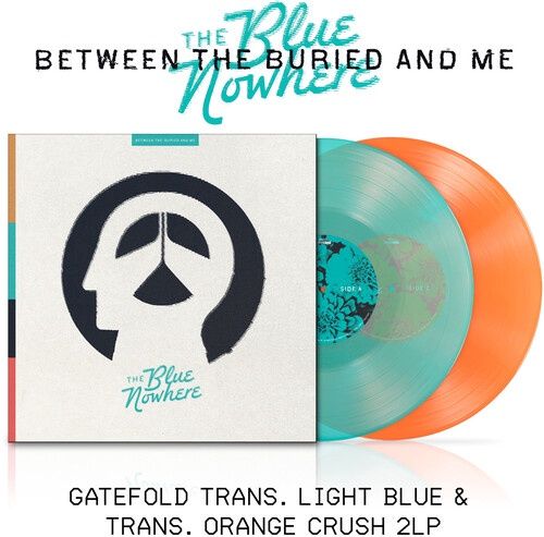 BETWEEN THE BURIED AND ME - The Blue Nowhere (Clear, Light Blue, Orange, Gatefold ) - Heavy Metal
