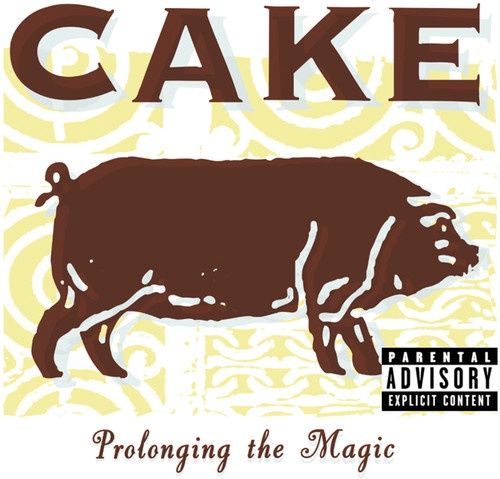 CAKE - Prolonging the Magic [CD] - Rock