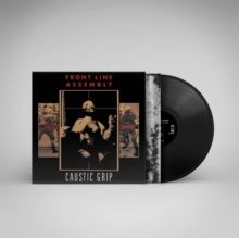FRONT LINE ASSEMBLY - CAUSTIC GRIP [35TH ANNIV] - Punk